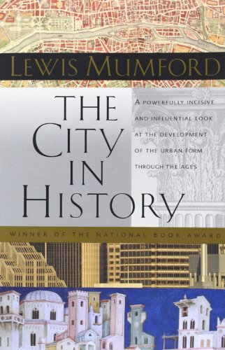 The City in History by Lewis Mumford