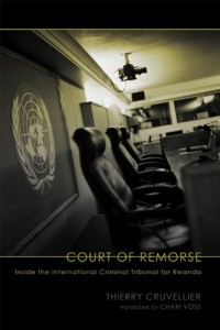 The best books on The Rwandan Genocide - Le Tribunal des Vaincus by Thierry Cruvellier