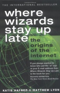 Lev Grossman recommends the best books on the World Wide Web - Where Wizards Stay up Late by Katie Hafner and Matthew Lyon