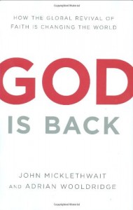 God Is Back by Adrian Wooldridge & John Micklethwait