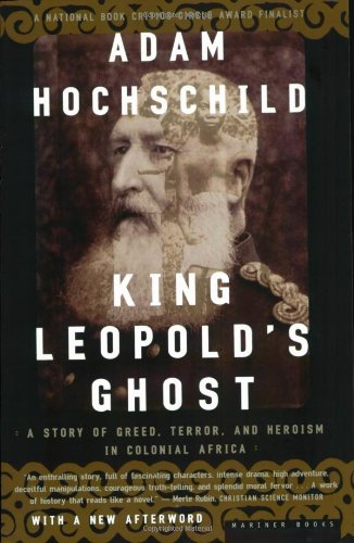 King Leopold's Ghost by Adam Hochschild