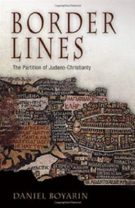 The best books on Jewish History - Border Lines by Daniel Boyarin