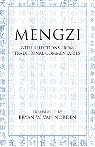 Mengzi: With Selections from Traditional Commentaries by Mengzi