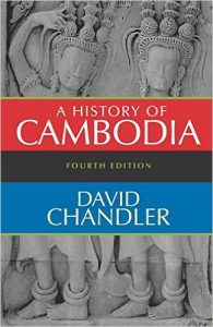 The best books on Cambodia - A History of Cambodia by David Chandler