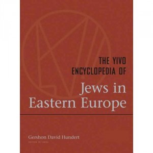 The best books on Jewish History - The YIVO Encyclopedia of Jews in Eastern Europe by Gershon Hundert