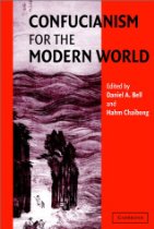 The best books on Confucius - Confucianism for the Modern World by Daniel A. Bell