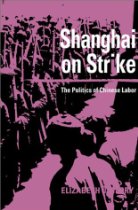 Shanghai on Strike by Elizabeth Perry