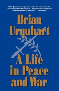 The best books on The United Nations - A Life in Peace and War by Brian Urquhart