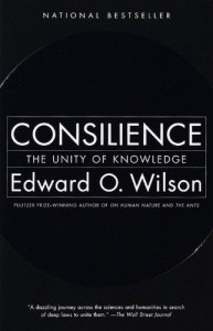 The best books on Neuroscience - Consilience by Edward O. Wilson