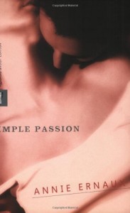 The best books on Adultery - Simple Passion by Annie Ernaux