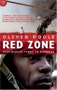 The best books on Iraq - Red Zone by Oliver Poole