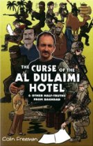 The best books on Iraq - Curse of the Al Dulaimi Hotel by Colin Freeman
