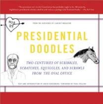 The best books on Political Spin - Presidential Doodles by David Greenberg