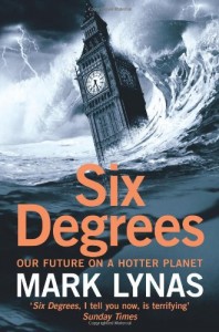 The best books on The Environment - Six Degrees by Mark Lynas