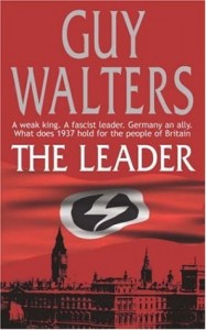 The best books on Nazi Hunters - The Leader by Guy Walters