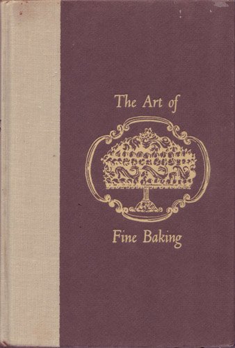 The Art of Fine Baking by Paula Peck