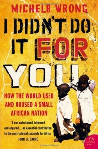 The best books on Africa - I Didn't Do It For You by Michela Wrong
