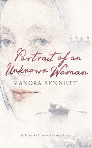 Portrait of an Unknown Woman by Vanora Bennett