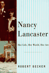 The best books on Interior Design - Nancy Lancaster by Robert Becker