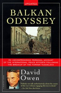 The best books on Constitutional Reform - Balkan Odyssey by David Owen