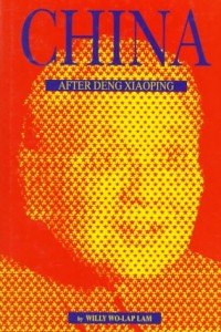 The best books on China’s Darker Side - China after Deng Xiaoping by Willy Wo-Lap Lam