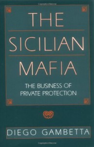 The best books on The Best Books on the Sicilian Mafia - The Sicilian Mafia by Diego Gambetta
