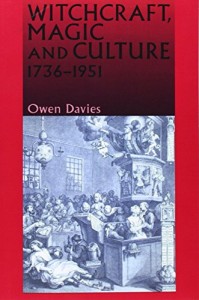 The best books on Magic - Witchcraft, Magic and Culture, 1736-1951 by Owen Davies