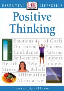 The best books on Sex - Positive Thinking (Essential Lifeskills) by Susan Quilliam
