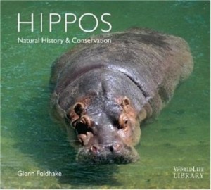 The best books on Conservation and Hippos - Hippos by Glenn Feldhake