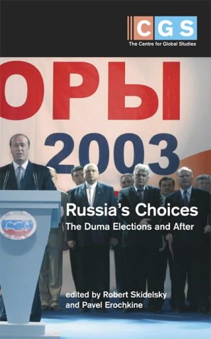 Russia's Choices by Robert Skidelsky & Robert Skidelsky, Pavel Erochkine