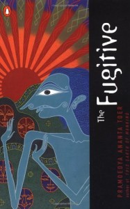 The best books on Travel in the Muslim World - The Fugitive by Pramoedya Ananta Toer