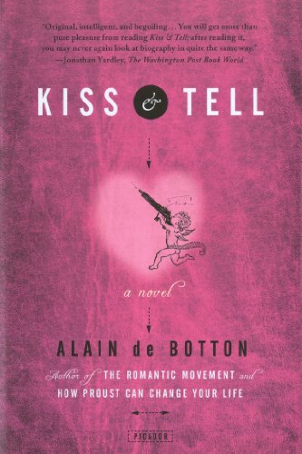 Kiss and Tell by Alain de Botton