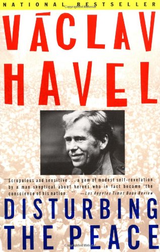 Disturbing the Peace by Vaclav Havel