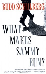 The best books on Hollywood - What Makes Sammy Run? by Budd Schulberg