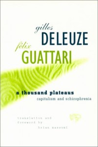 The best books on Maverick Political Thought - A Thousand Plateaus by Gilles Deleuze, Félix Guattari