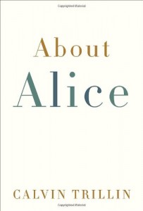Calvin Trillin recommends the best Memoirs - About Alice by Calvin Trillin