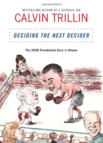 Deciding the Next Decider by Calvin Trillin