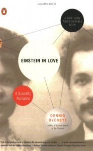Einstein in Love by Dennis Overbye