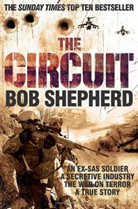 The best books on Private Armies - The Circuit by Bob Shepherd