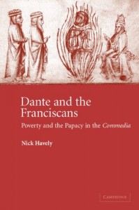 The best books on Dante - Dante and the Franciscans by Nick Havely