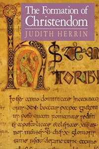 The best books on Byzantium - The Formation of Christendom by Judith Herrin