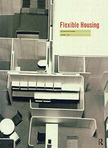 Flexible Housing by Jeremy Till & Jeremy Till, with Tatjana Schneider