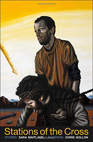 Stations of the Cross by Sara Maitland