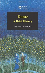The best books on Dante - Dante: A Brief History by Peter S Hawkins