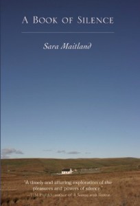 The best books on Silence - A Book of Silence by Sara Maitland