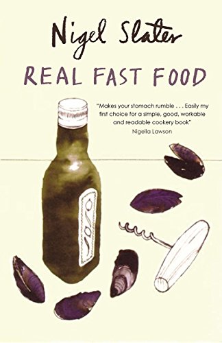 Real Fast Food by Nigel Slater
