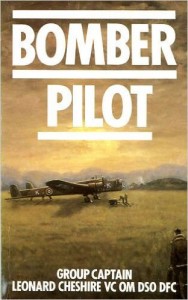 The best books on Pilots of the Second World War - Bomber Pilot by Leonard Cheshire