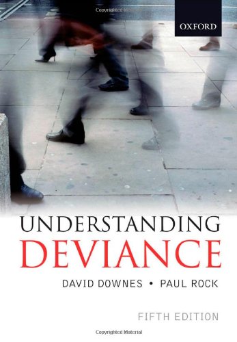 Understanding Deviance by David Downes & David Downes and Paul Rock