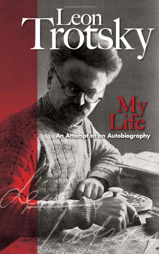 My Life by Leon Trotsky