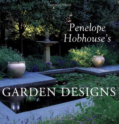 Penelope Hobhouse's Garden Designs by Andrew Lawson & Penelope Hobhouse